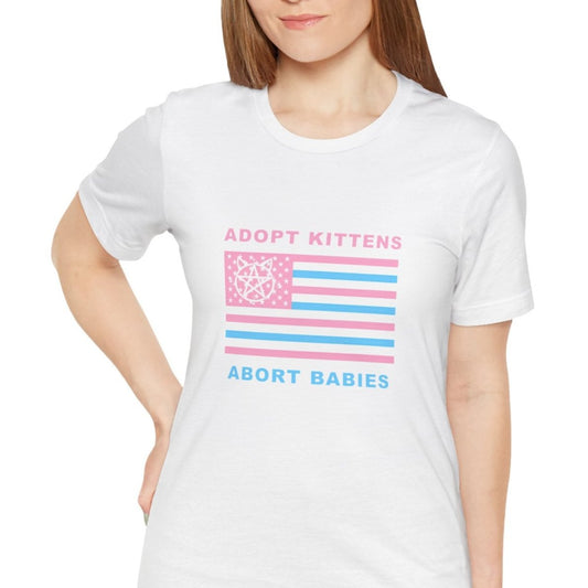 Purrlitical - Adopt Kittens! Abort Babies!